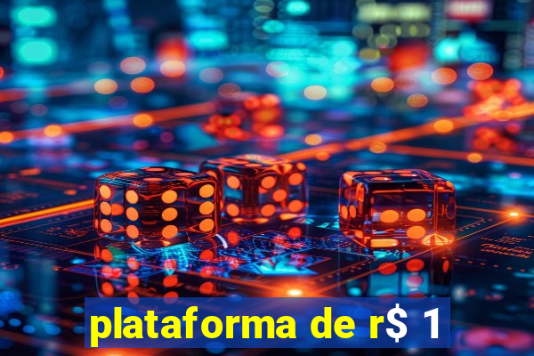 plataforma de r$ 1